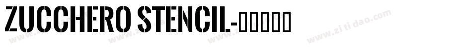 Zucchero Stencil字体转换